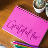 Grateful For Journal