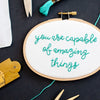 You Are Capable Of Amazing Things Mini Motivator Stitch Kit - Make & Mend